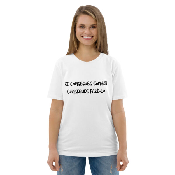 Se consegues sonhar consegue fazé-lo_ Camiseta algodón orgánico mujer